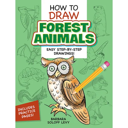 How to Draw Forest Animals: Step-By-Step Drawings! - Paperback