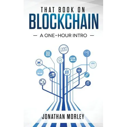 That Book on Blockchain: A One-Hour Intro - Paperback