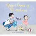 Pearl Goes to Preschool - Hardcover