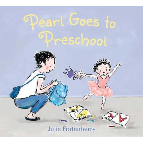 Pearl Goes to Preschool - Hardcover