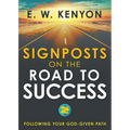 Signposts on the Road to Success: Following Your God-Given Path - Paperback