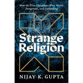 Strange Religion - Hardcover