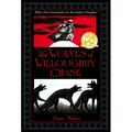 The Wolves of Willoughby Chase - Paperback