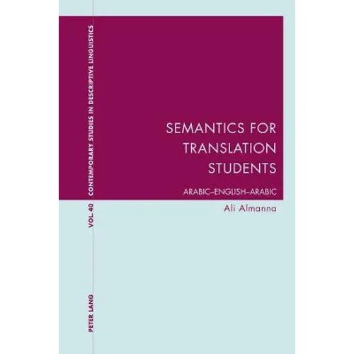 Semantics for Translation Students: Arabic-English-Arabic - Paperback