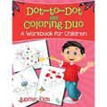 Dot-to-Dot and Coloring Duo (A Workbook for Children) - Paperback