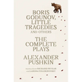 Boris Godunov, Little Tragedies, and Others: The Complete Plays - Paperback