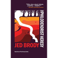 The Philodendrist Heresy - Paperback
