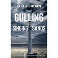 The Culling at Singing Sands: A Highlands and Islands Detective Thriller - Paperback