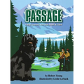 Passage: A dog's journey west with Lewis and Clark - Paperback
