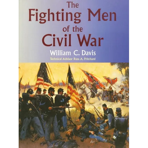 The Fighting Men of the Civil War - Paperback