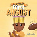 Meet August: a children's book that celebrates end of summer traditions, friendship, and getting ready for a new school year - Paperback