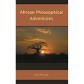 African Philosophical Adventures - Hardcover