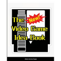 The New Video Game Idea Book - Paperback
