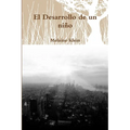 El Desarrollo de un niño - Paperback