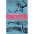 Poetics of Imperialism: Translation and Colonization from the Tempest to Tarzan (Expanded) - Paperback