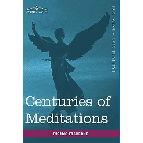 Centuries of Meditations - Hardcover