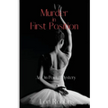 Murder in First Position: An On Pointe Mystery - Paperback