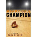 Heart of a Champion - Paperback