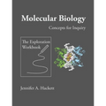 Molecular Biology Concepts for Inquiry: The Exploration Workbook - Paperback