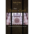 From Heaven to Earth: The Reordering of Castilian Society, 1150-1350 - Paperback