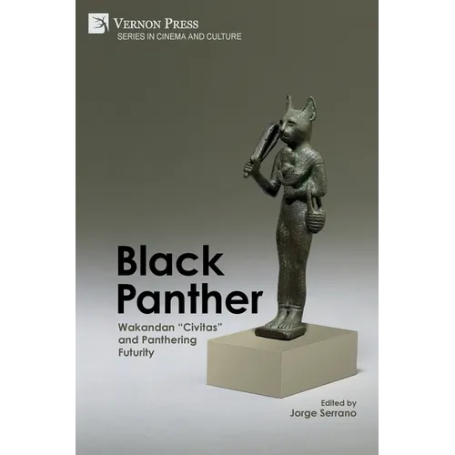 Black Panther: Wakandan "Civitas" and Panthering Futurity - Paperback