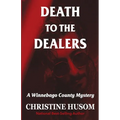 Death To The Dealers - Paperback