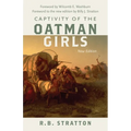 Captivity of the Oatman Girls - Paperback