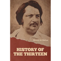 History of the Thirteen - Paperback