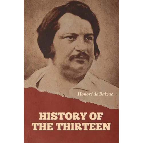 History of the Thirteen - Paperback