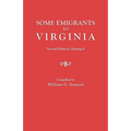 Some Emigrants to Virginia. Second Edition, Enlarged - Paperback