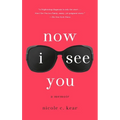 Now I See You - Paperback