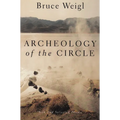 Archeology of the Circle: New and Selected Poems - Paperback