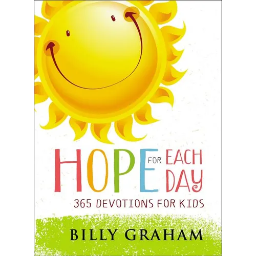 Hope for Each Day: 365 Devotions for Kids - Hardcover
