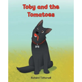 Toby and the Tomatoes - Paperback