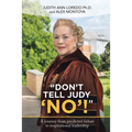 "Don't Tell Judy 'No'!" - Paperback