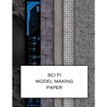 Sci Fi Model Making Paper: Science fiction minatures textured paper for decorating models, spaceships, landscapes and dollhouses. Beautiful sets - Paperback