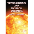 Thermodynamics and Statistical Mechanics - Paperback