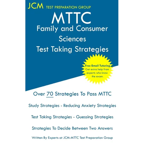 MTTC Family and Consumer Sciences - Test Taking Strategies - Paperback