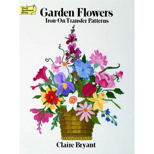 Garden Flowers Iron-On Transfer Patterns - Paperback