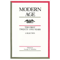 Modern Age: The First Twenty-Five Years: A Selection - Paperback