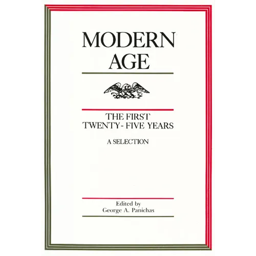 Modern Age: The First Twenty-Five Years: A Selection - Paperback