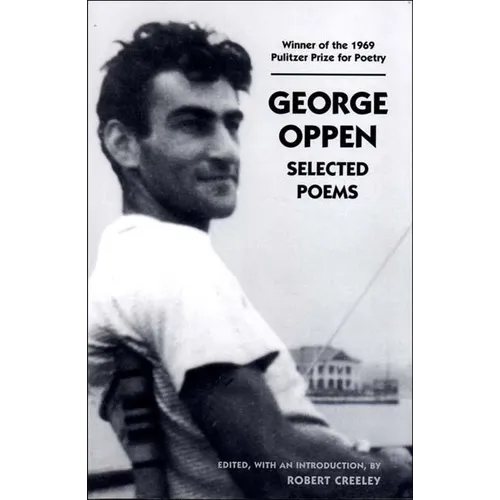George Oppen: Selected Poems - Paperback
