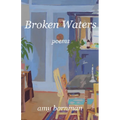 Broken Waters: Poems - Paperback