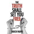 The Truth Shall Set You Free - Paperback