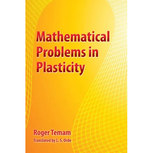 Mathematical Problems in Plasticity - Paperback
