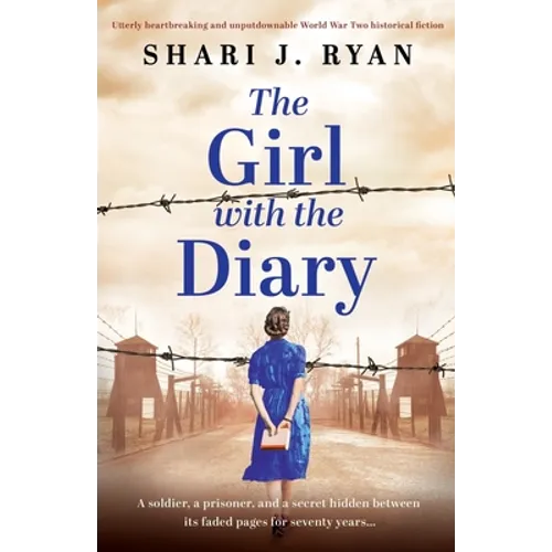 The Girl with the Diary: Utterly heartbreaking and unputdownable World War Two historical fiction - Paperback