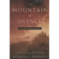The Mountain of Silence: A Search for Orthodox Spirituality - Paperback