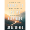 Journey To Lasting Happiness - Hardcover