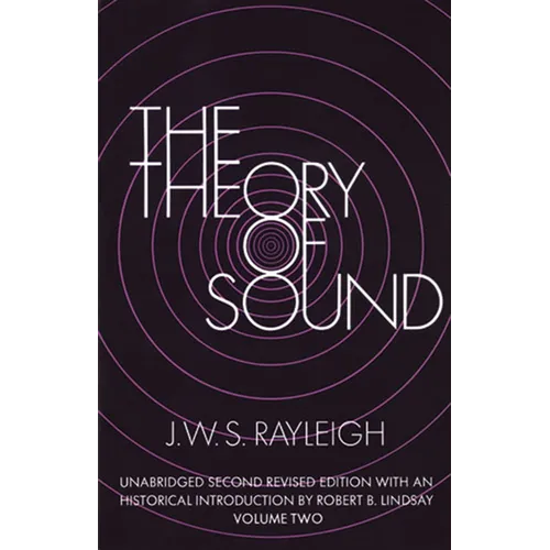 The Theory of Sound, Volume Two: Volume 2 - Paperback