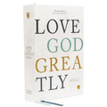 Net, Love God Greatly Bible, Hardcover, Comfort Print: Holy Bible - Hardcover